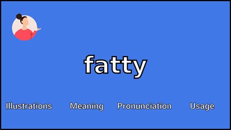 fatter pronunciation|fat meaning in text.